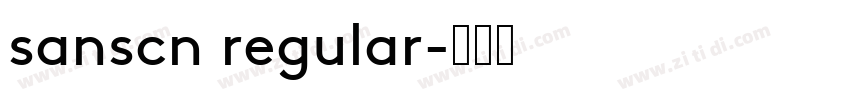 sanscn regular字体转换